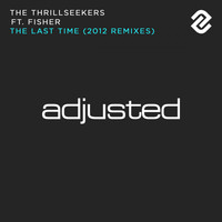 The Thrillseekers feat. Fisher - The Last Time (2012 Remixes)