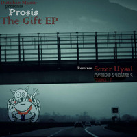 Prosis - The Gift