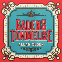 Allan Olsen - Gadens Tommelise