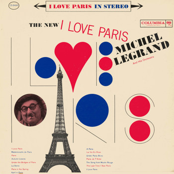 Michel Legrand - The New I Love Paris