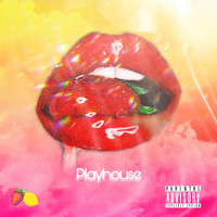 Playhouse - Strawberry Lemonade (Explicit)