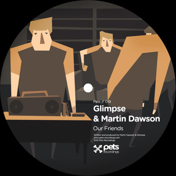 Glimpse & Martin Dawson - Our Friends