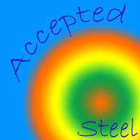 Steel - Accepted
