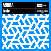 A5ura - Toxic