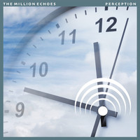 The Million Echoes - Perception