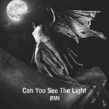 ØMI - Can You See The Light