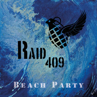 Raid 409 - Beach Party (Explicit)