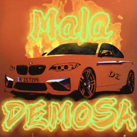Demosa - Mala (Explicit)