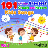 Tinsel Town Kids - 101 of The Greatest Classic and Modern Kids Songs, Vol. 1