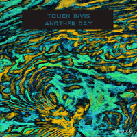 Touch Invis - Another Day