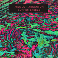 Project Argentum - Summer Breeze