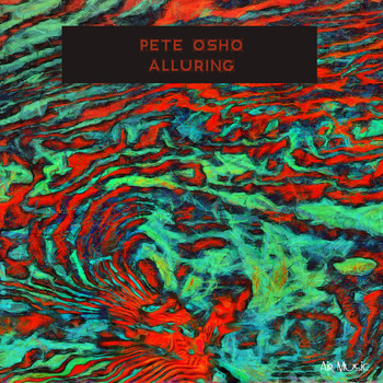 Pete Osho - Alluring