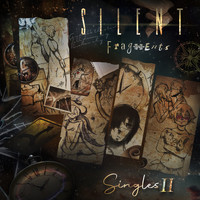 Silent - Fragments Singles 2
