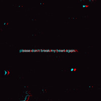 Kid JD - please don't break my heart again