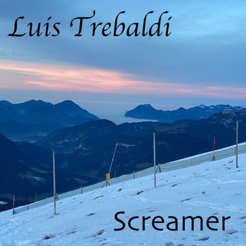 Luis Trebaldi / Luis Trebaldi - Screamer