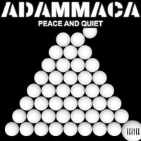 AdamMaca - Peace and Quiet