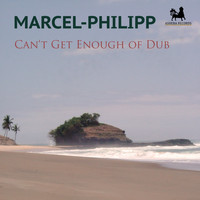 Marcel-Philipp - Can't Get Enough of Dub