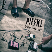 Piefke - Demagogo