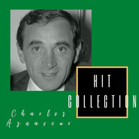 Charles Aznavour - Hit Collection