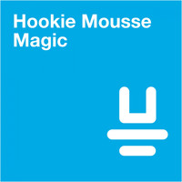 Hookie Mousse - Magic