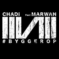 Chadi - BYGGEROP (Explicit)
