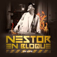 Nestor en Bloque - En Vivo