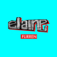 Elaine - flirren