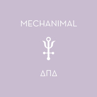 Mechanimal - Delta Pi Delta
