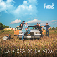 The Paca's - La Txispa de la Vida