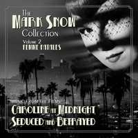 Mark Snow - The Mark Snow Collection, Vol. 2