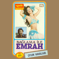 Aşık Emrah - Bağlama İle Emrah Oyun Havaları