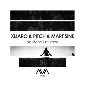 XiJaro & Pitch & Mart Sine - No Stone Unturned