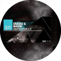 Grasso & Maxim - Undergroove EP