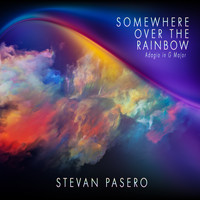 Stevan Pasero - Somewhere Over the Rainbow (Adagio in G Major)