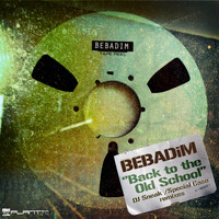 Bebadim - Back To The Old School