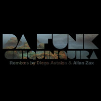 Da Funk - Chiquiquira