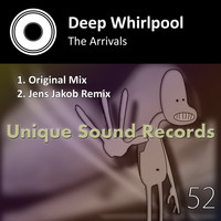 Deep Whirlpool - The Arrivals