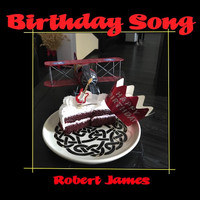 Robert James - Birthday Song