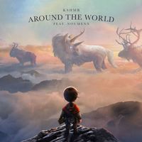 KSHMR - Around The World (feat. NOUMENN)