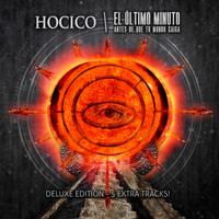 Hocico - El Último Minuto (Antes De Que Tu Mundo Caiga)[Deluxe Version]