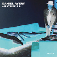 Daniel Avery - Airstrike