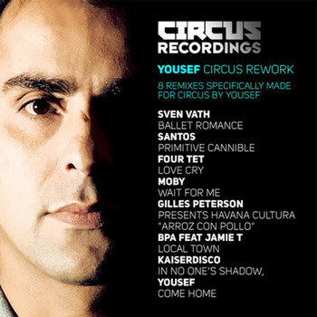 Yousef - Yousef Circus Reworks