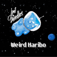 Jimi Needles - Weird Haribo