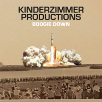 Kinderzimmer Productions - Boogie Down
