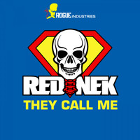 Rednek - They Call Me