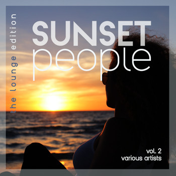 Various Artists - Sunset People, Vol. 2 (The Lounge Edition)
