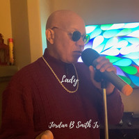 Jordan B Smith Jr. - Lady
