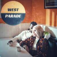 WEST PARADE - You Should Be Home Now