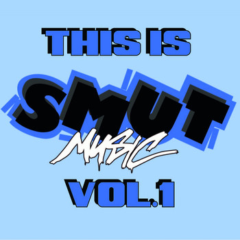Various Artists - This Is Smut Music Vol.1