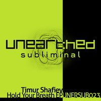 Timur Shafiev - Hold Your Breath EP